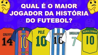 QUAL O MAIOR JOGADOR DA HISTÓRIA DO FUTEBOL?