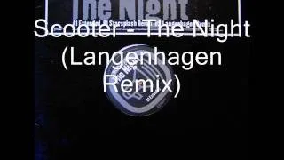 Scooter - The Night (Langenhagen Remix)