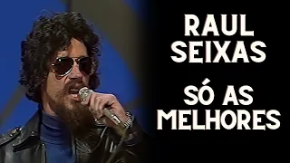 RAUL SEIXAS - AS TOP 10 - AS MELHORES