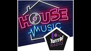 House 4 Life Event Yurrrp Radio