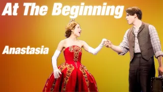 At The Beginning - Anastasia Broadway Karaoke (Male Part Only)