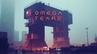 OMEGA TEARS - Ambient Sci-Fi Synthwave - 1 HOUR of Ethereal Synth Music for Relaxation [HEAVY RAIN]