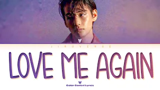 V ‘Love Me Again’ Lyrics (뷔 Love Me Again 가사) (Color Coded Lyrics)