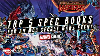 TOP 5 SPEC BOOKS FOR AN MCU SECRET WARS EVENT