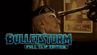 BULLETSTORM - Действие 7. Отправление