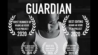 Guardian | Short Film | 48 Hour Film Project 2020 (Miami/Ft. Lauderdale)