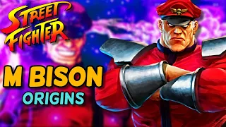 M. Bison Origin - Monstrous Psychotic Ultra-Evil Dictator Who Wants To Rule The World With Iron Fist