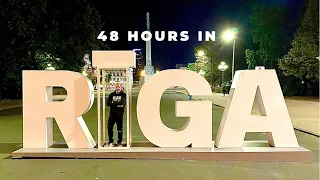 Riga for just 48 hours