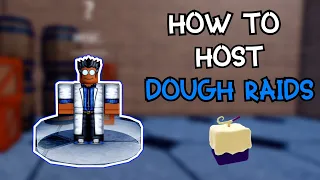 How to Host Dough Awakening Raids in Blox Fruits