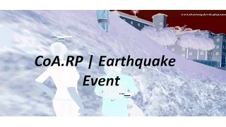 CoA.RP | Earthquake Event | Prvi dan