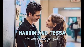 AFTER | Hardin and Tessa | Wild enough for you | Hessa