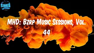 Bizarrap - MHD: Bzrp Music Sessions, Vol. 44 (Lyrics)