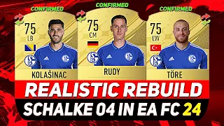 🏆SCHALKE REALISTIC REBUILD IN EA FC 24 IN 2.BUNDESLIGA CAREER MODE! ft. RUDY, TÖRE, KOLASINAC..etc