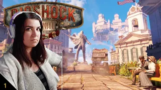 The Girl for the Debt - First Time Playing Bioshock Infinite l Pt.1