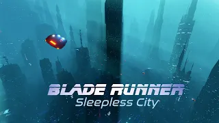 Blade Runner - Sleepless City | AMBIENT sound & vision for Work, Study and Relaxation - 8 Hours