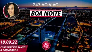 Boa noite 247 - Bolsonaro faz comício em velório da rainha - 18.09.22