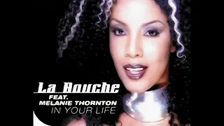La Bouche feat. Melanie Thornton - In Your Life (Club Mix)