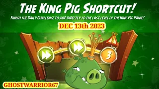 Angry birds 2 King Pig Panic shortcut 13/12/2023 & 15/1/2024  Heroics after Daily Challenge Today