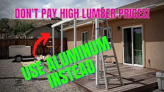 How to Beat High Lumber Prices - DIY Aluminum Patio Cover Installation