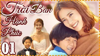 TRỜI BAN HẠNH PHÚC [Lồng Tiếng] - Tập 01 | Phim Tình Cảm Xã Hội Nhân Văn Và Cảm Động Nhất 2024