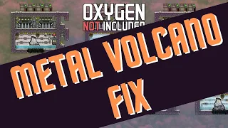 (Updated) Metal Volcano Fix | Oxygen NOT Included (ONI) | Tutorial