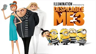 Despicable Me 3 (2017) Movie || Steve Carell, Kristen Wiig, Miranda Cosgrove || Review and Facts
