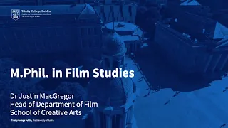 Study Film Studies (M.Phil.) at Trinity