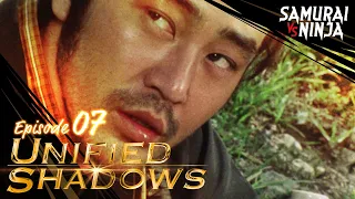 Unified Shadows | Episode 7 | Full movie | Samurai VS Ninja (English Sub)