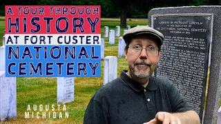 A Tour Through History at Fort Custer National Cemetery - Augusta, Michigan