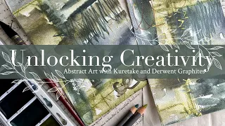Unlocking Creativity: Abstract Art with Kuretake and Derwent Graphites Tutorial