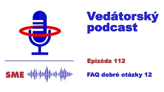 Vedátorský podcast  112 – FAQ dobré otázky 11
