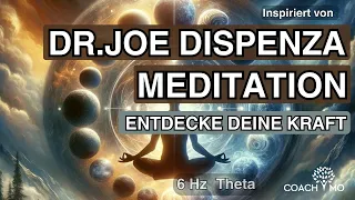 Entfessle deine innere Kraft: Energie-MEDITATION nach DR. JOE DISPENZA
