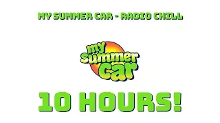 My Summer Car - Radio Chill 10h Version