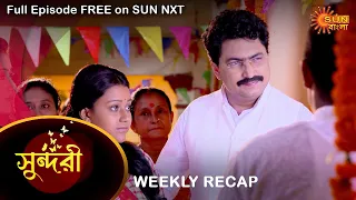 Sundari - Weekly Recap | 25 - 31 July 2022 | Sun Bangla TV Serial | Bengali Serial