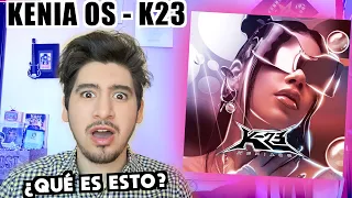 REACCIÓN: Kenia Os - 'K23' Album