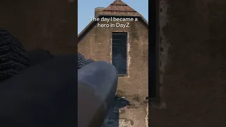 The Day I Became a Hero in DayZ