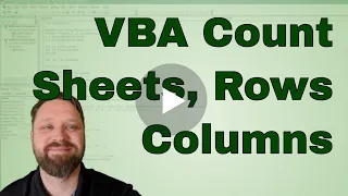 Mastering Excel VBA Count Sheets, Rows, Columns and CountA Worksheet Function - CODE INCLUDED