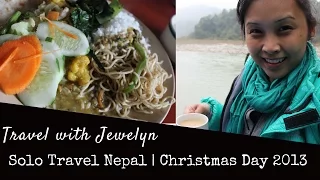 Travel with Jewelyn: Solo travel sick in Nepali on Christmas day