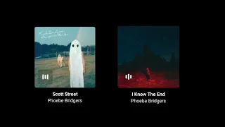 Scott Street x I know the end | 30 min - Phoebe Bridgers