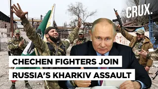 Chechen Special Forces In Kharkiv For "Decisive Action" As Ukraine Claims Russian Troop Surrender