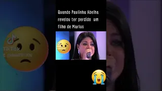 Paulinha Abelha revela que já perdeu um filho de Marlus