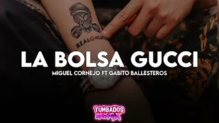 La Bolsa Gucci - Miguel Cornejo Ft Gabito Ballesteros | (Mafia Nueva Sinaloense) Corridos 2023