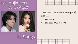 LEE MUJIN IU Songs Cover Playlist | 이무진