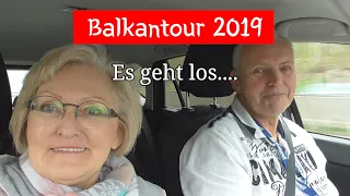 Teil 2 Wohnwagen Tour - es geht los, erster Übernachtungsplatz - Balkantour 2019
