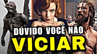 7 SÉRIES ÉPICAMENTE VICIANTES NA NETFLIX PRA VOCÊ MARATONAR URGENTE EM 2024