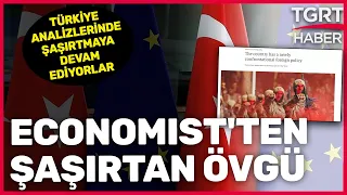 The Economist'ten Türkiye'ye Yine Şaşırtan Övgü - Tuna Öztunç ile Dünyada Bugün