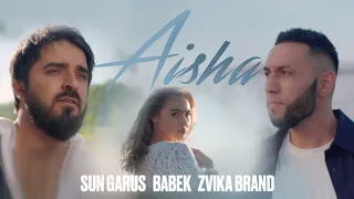 Sun Garus & BABEK & Zvika Brand - Aisha (Mood video)