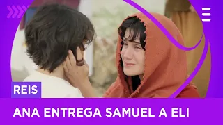 Ana entrega Samuel a Eli: “Esse filho veio de Deus, pertence a Ele” - 'Reis'