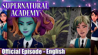 Supernatural Academy | S01E07 | The Last Dance: Part 1 | Amazin' Adventures