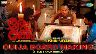 Ouija Board Making - BGM | Romancham | Sushin Shyam | Jithu Madhavan | Johnpaul George Productions